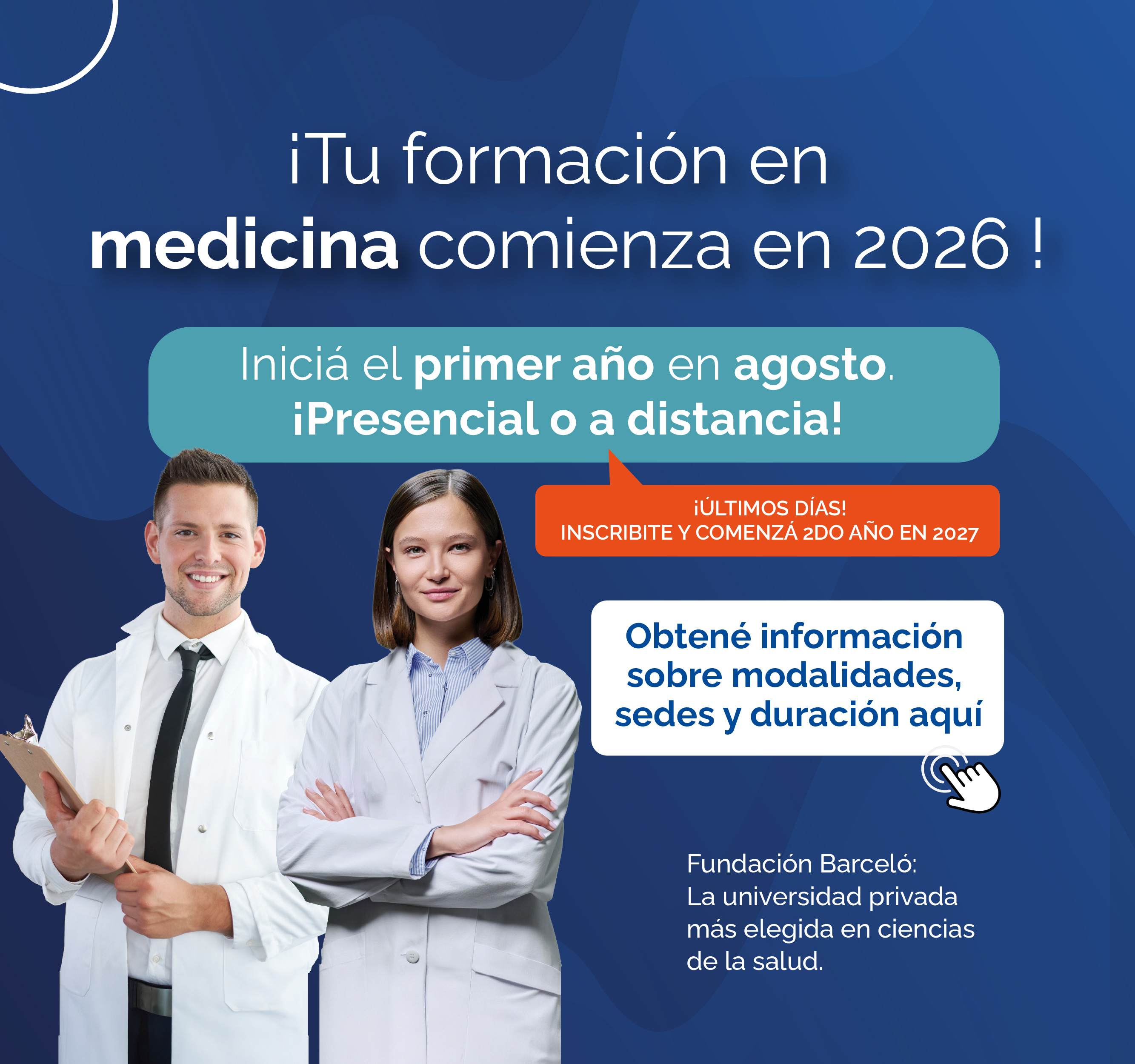 Inscripciones abiertas para Medicina Agosto