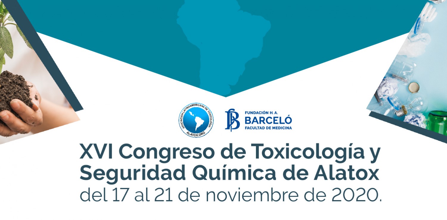 XVI Congreso Latinoamericano de Toxicología y Seguridad Química